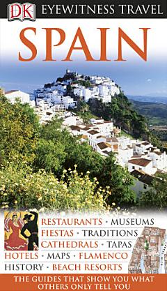 DK Eyewitness Travel Guide: Spain