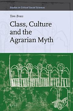 Class, Culture and the Agrarian Myth