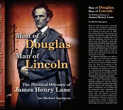 Man of Douglas, Man of Lincoln