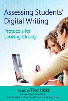 Assessing Students\' Digital Writing