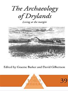 The Archaeology of Drylands