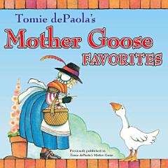 Tomie dePaola\'s Mother Goose Favorites