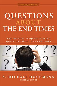 Questions about the End Times