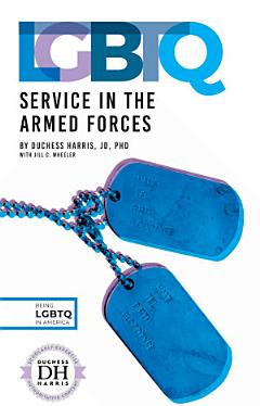 LGBTQ Service in the Armed Forces