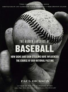 The Hidden Language of Baseball