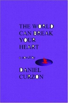 The World Can Break Your Heart