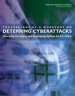 Proceedings of a Workshop on Deterring Cyberattacks