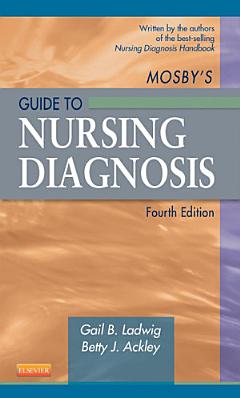 Mosby\'s Guide to Nursing Diagnosis - E-Book