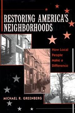 Restoring America\'s Neighborhoods