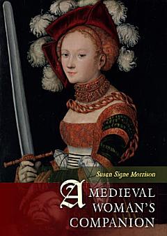 A Medieval Woman\'s Companion