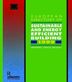 European Directory of Sustainable and Energy Efficient Building 1999