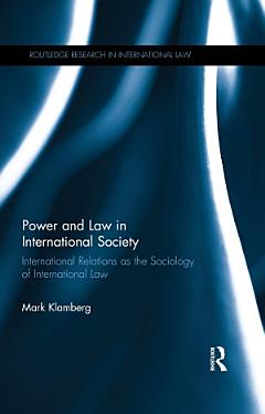 Power and Law in International Society