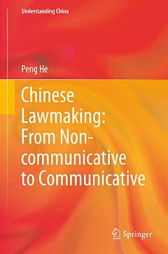 Chinese Lawmaking: From Non-communicative to Communicative