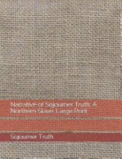 Narrative of Sojourner Truth