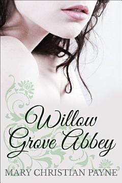 Willow Grove Abbey