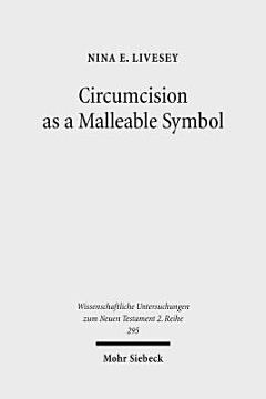 Circumcision as a Malleable Symbol