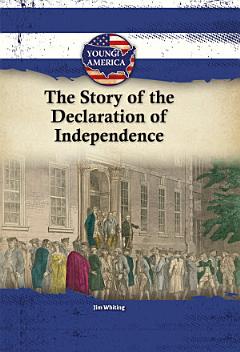 The Story of the Declaration of Independence