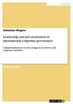 Leadership and job motivation in international corporate governance