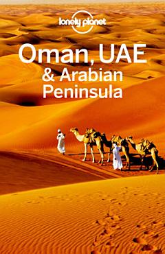 Lonely Planet Oman, UAE & Arabian Peninsula