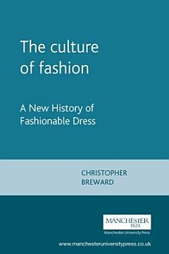 The Culture of Fashion