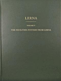 The Neolithic Pottery from Lerna