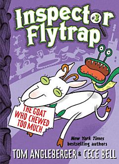 Inspector Flytrap in the Goat Who Chewed Too Much (Book #3)