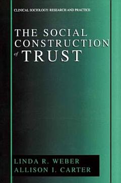 The Social Construction of Trust