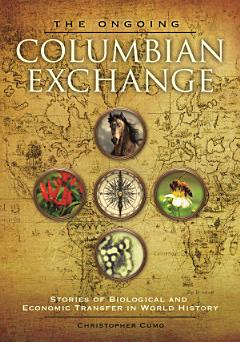 The Ongoing Columbian Exchange