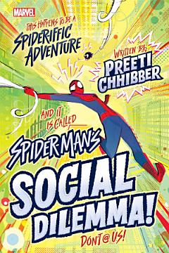 Spider-Man\'s Social Dilemma