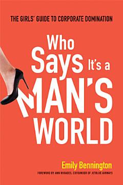 Who Says It\'s a Man\'s World