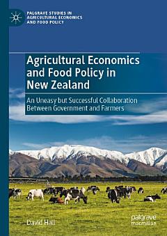 Agricultural Economics and Food Policy in New Zealand