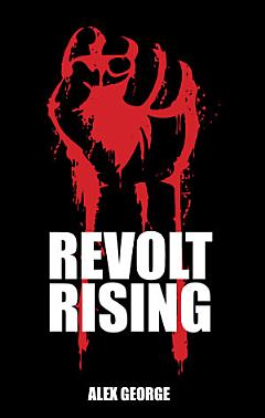 Revolt Rising