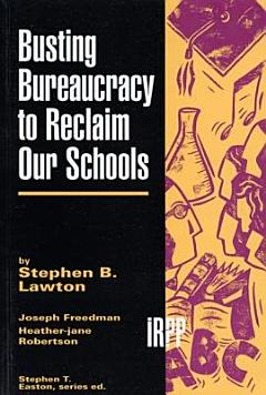 Busting Bureaucracy to Reclaim Our Schools