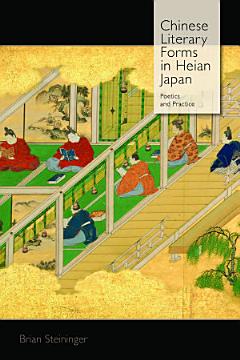 Chinese Literary Form in Heian Japan