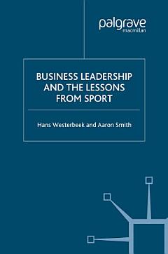 Business Leadership and the Lessons from Sport