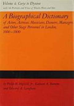 A Biographical Dictionary of Actors, Volume 4, Corye to Dynion