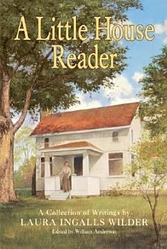 A Little House Reader