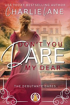 Don\'t You Dare, My Dear