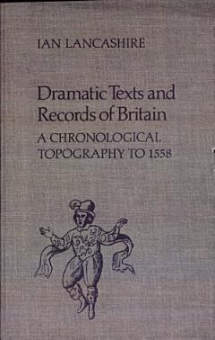 Dramatic Texts and Records of Britain