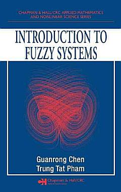 Introduction to Fuzzy Systems