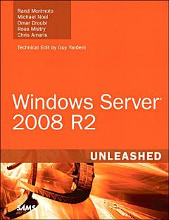 Windows Server 2008 R2 Unleashed