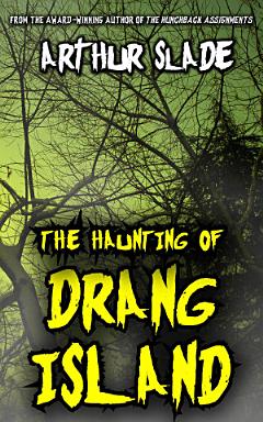 The Haunting Of Drang Island