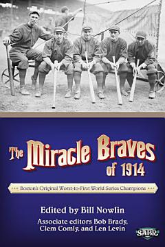 The Miracle Braves of 1914