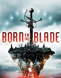 Born to the Blade: A Novel