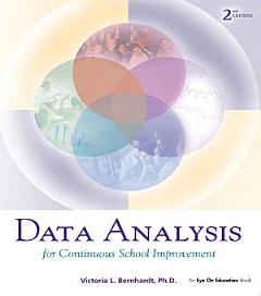 Data Analysis for Continuous School Improvement