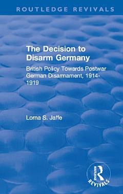 The Decision to Disarm Germany