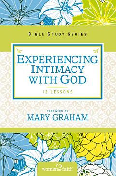 Experiencing Intimacy with God