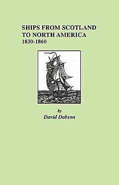 Ships from Scotland to North America, 1830-1860