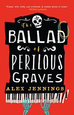 The Ballad of Perilous Graves