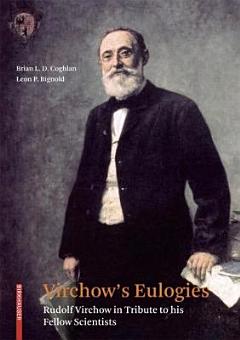 Virchow\'s Eulogies